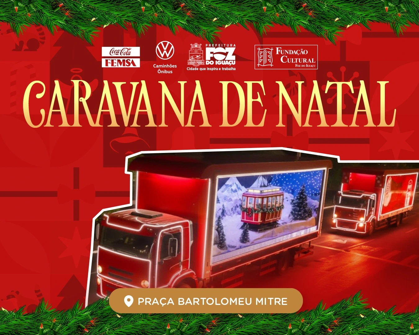Caravana de Natal Coca-Cola Foz do Iguaçu