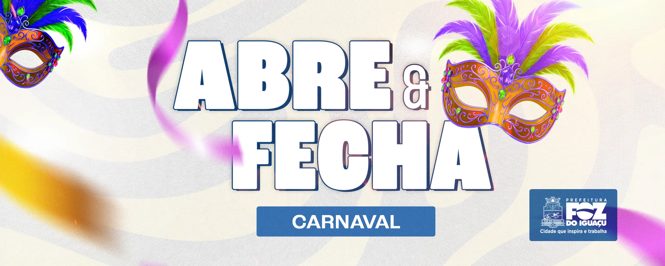 O que abre e fecha no Carnaval em Foz do Iguaçu