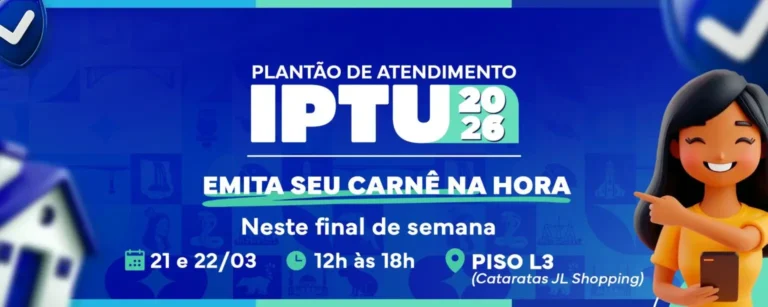 IPTU 2026 distribuição de carnês em shoppings de Foz